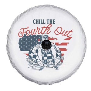 Chill The Fourth Out Spare Tire Cover Funny FDT 4th of July