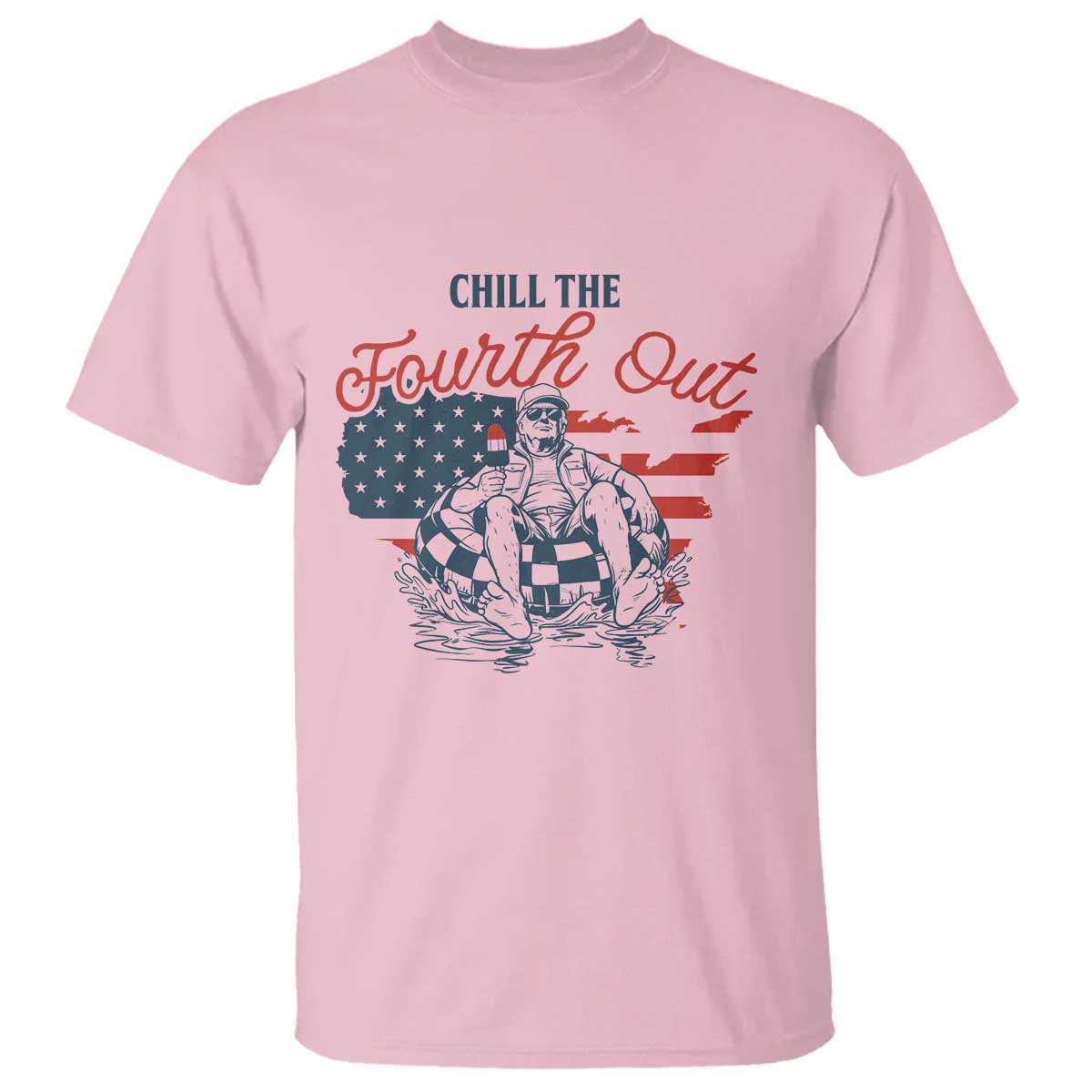 Chill The Fourth Out T Shirt Funny FDT 4th of July