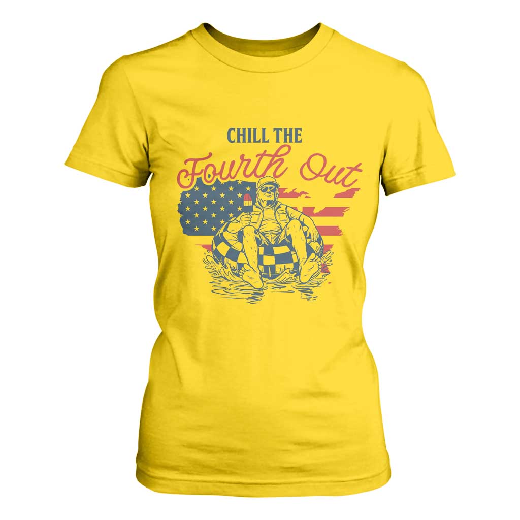 Chill The Fourth Out T Shirt For Women Funny FDT 4th of July