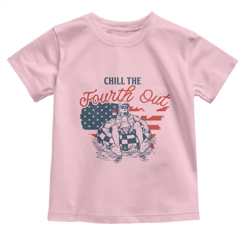 Chill The Fourth Out Toddler T Shirt Funny FDT 4th of July