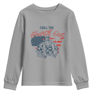 Chill The Fourth Out Youth Sweatshirt Funny FDT 4th of July