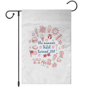 The Summer USA Turned 250 Garden Flag 250 Years America Anniversary 4th of July
