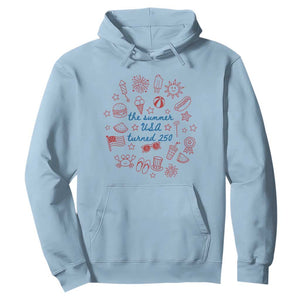 The Summer USA Turned 250 Hoodie 250 Years America Anniversary 4th of July