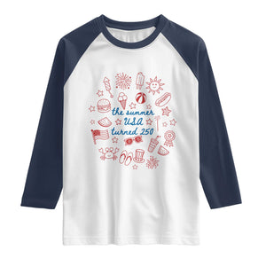 The Summer USA Turned 250 Raglan Shirt 250 Years America Anniversary 4th of July