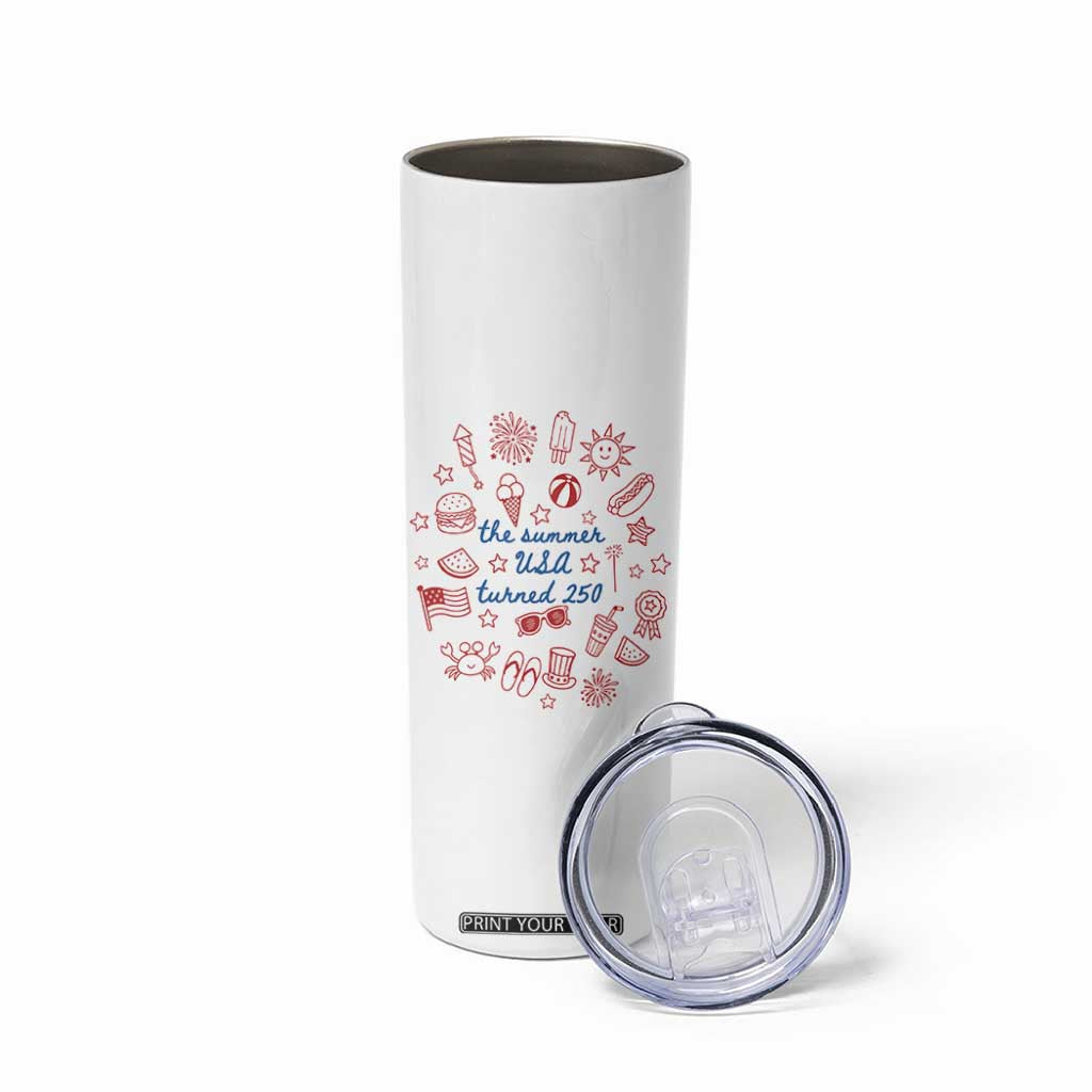The Summer USA Turned 250 Skinny Tumbler 250 Years America Anniversary 4th of July TS14 Print Your Wear