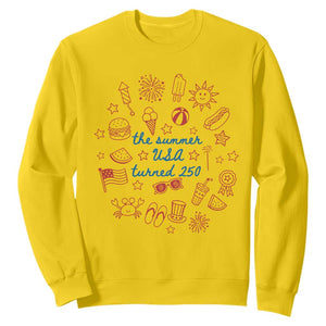 The Summer USA Turned 250 Sweatshirt 250 Years America Anniversary 4th of July