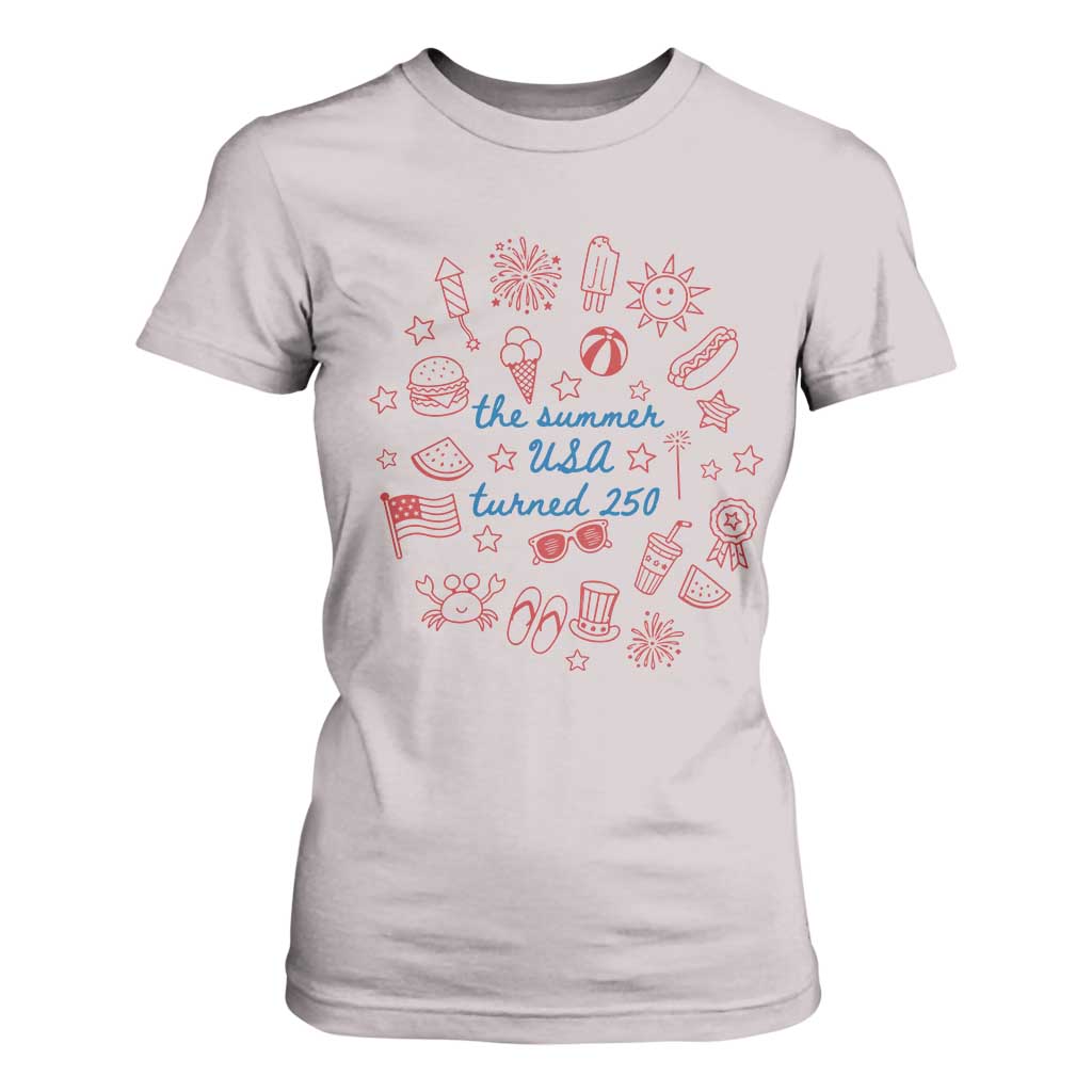The Summer USA Turned 250 T Shirt For Women 250 Years America Anniversary 4th of July