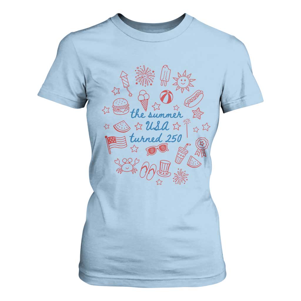 The Summer USA Turned 250 T Shirt For Women 250 Years America Anniversary 4th of July