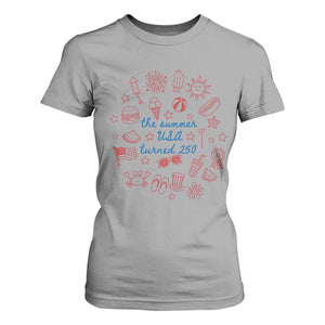 The Summer USA Turned 250 T Shirt For Women 250 Years America Anniversary 4th of July