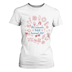 The Summer USA Turned 250 T Shirt For Women 250 Years America Anniversary 4th of July