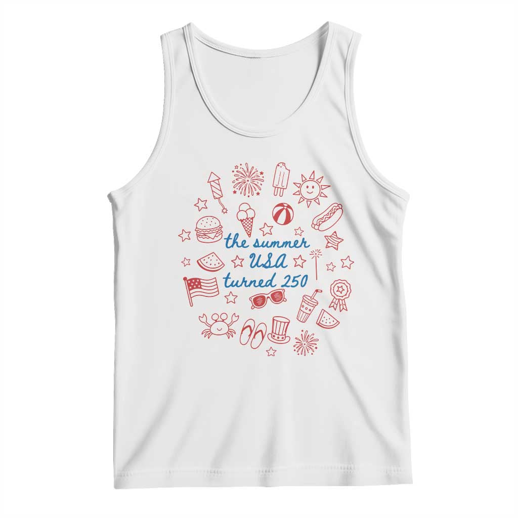 The Summer USA Turned 250 Tank Top 250 Years America Anniversary 4th of July TS14 White Print Your Wear