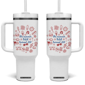 The Summer USA Turned 250 Tumbler With Handle 250 Years America Anniversary 4th of July