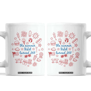 The Summer USA Turned 250 Coffee Mug 250 Years America Anniversary 4th of July