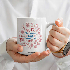 The Summer USA Turned 250 Coffee Mug 250 Years America Anniversary 4th of July