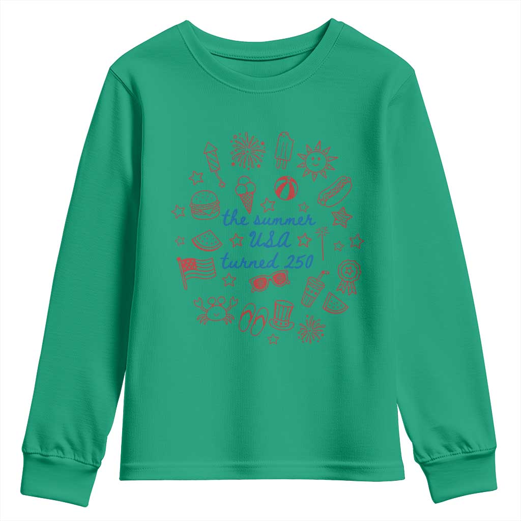 The Summer USA Turned 250 Youth Sweatshirt 250 Years America Anniversary 4th of July