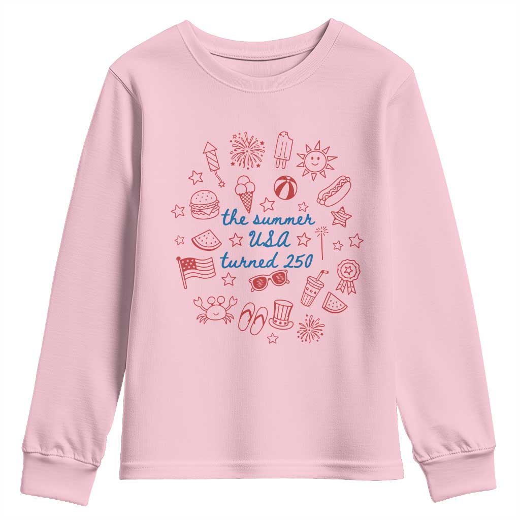 The Summer USA Turned 250 Youth Sweatshirt 250 Years America Anniversary 4th of July