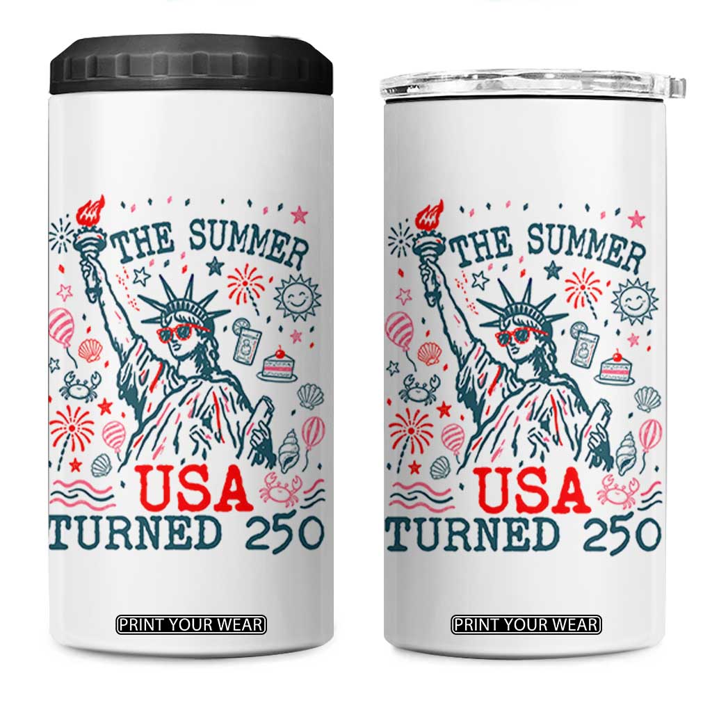 250 Years America Anniversary Statue of Liberty 4 in 1 Can Cooler Tumbler The Summer USA Turned 250 TS14 One Size: 16 oz White Print Your Wear