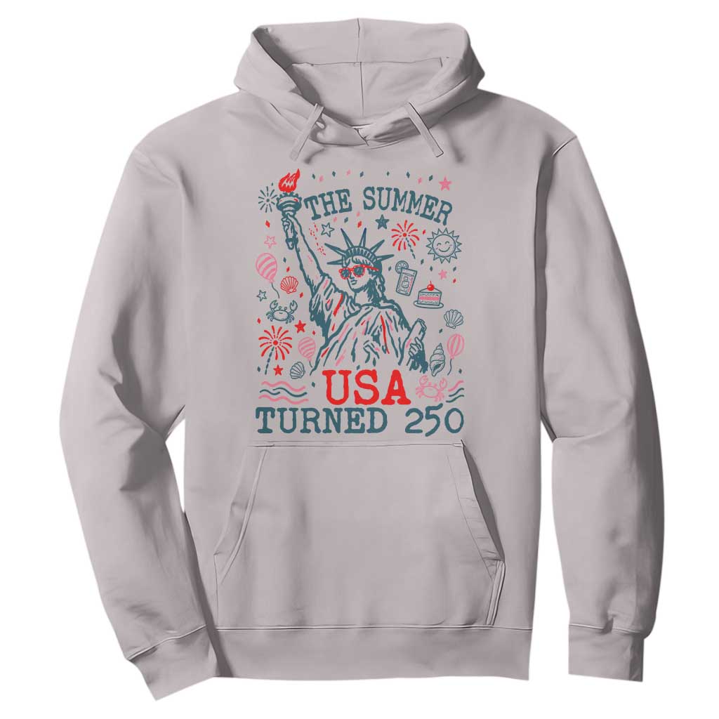250 Years America Anniversary Statue of Liberty Hoodie The Summer USA Turned 250