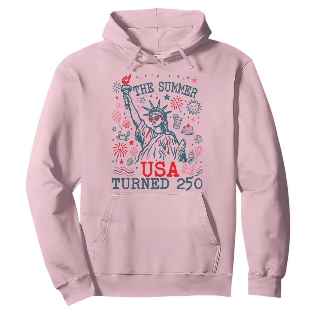 250 Years America Anniversary Statue of Liberty Hoodie The Summer USA Turned 250