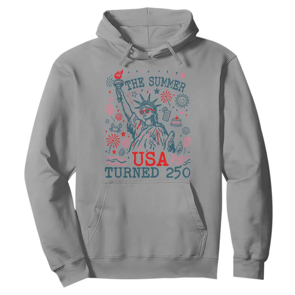 250 Years America Anniversary Statue of Liberty Hoodie The Summer USA Turned 250