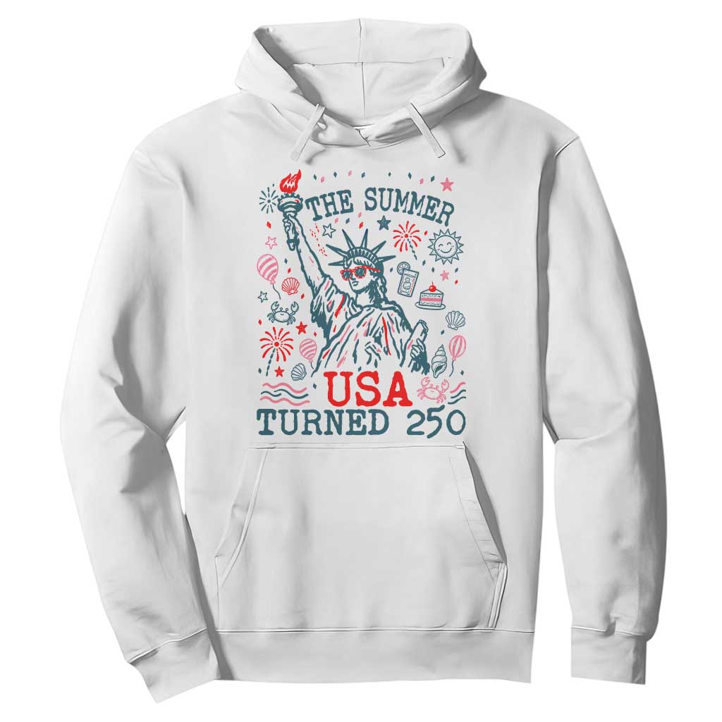 250 Years America Anniversary Statue of Liberty Hoodie The Summer USA Turned 250