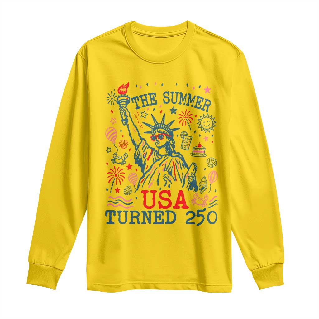 250 Years America Anniversary Statue of Liberty Long Sleeve Shirt The Summer USA Turned 250