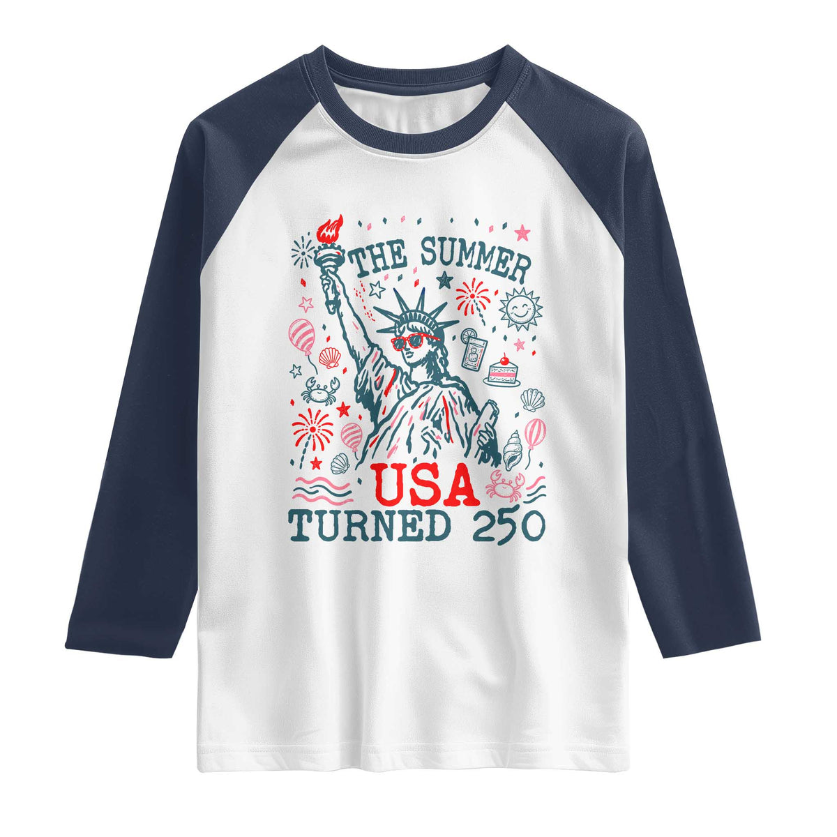 250 Years America Anniversary Statue of Liberty Raglan Shirt The Summer USA Turned 250 TS14 White Navy Print Your Wear