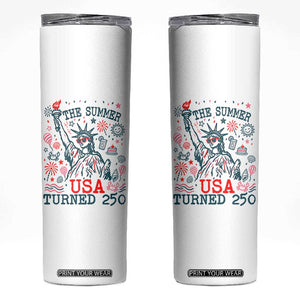 250 Years America Anniversary Statue of Liberty Skinny Tumbler The Summer USA Turned 250