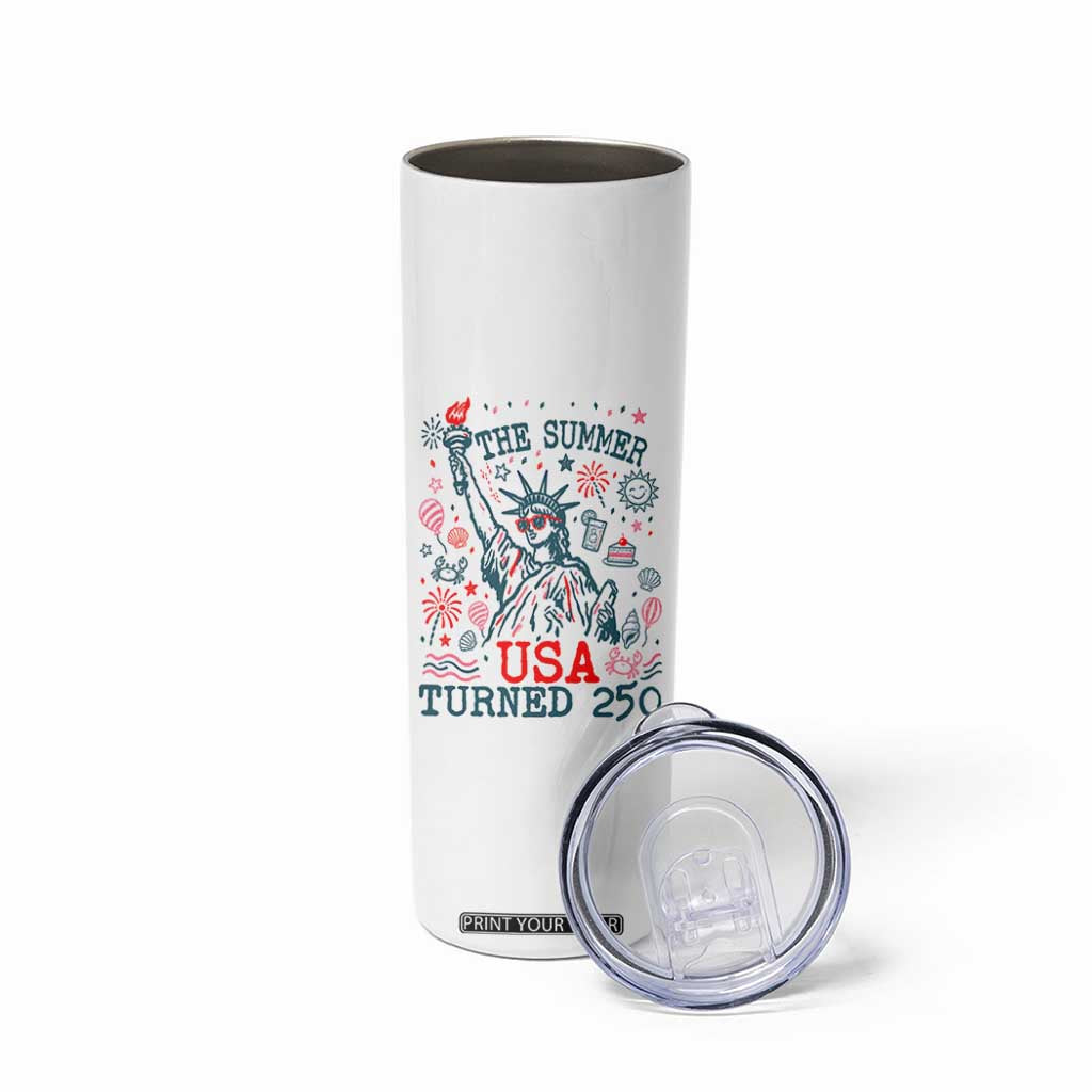 250 Years America Anniversary Statue of Liberty Skinny Tumbler The Summer USA Turned 250