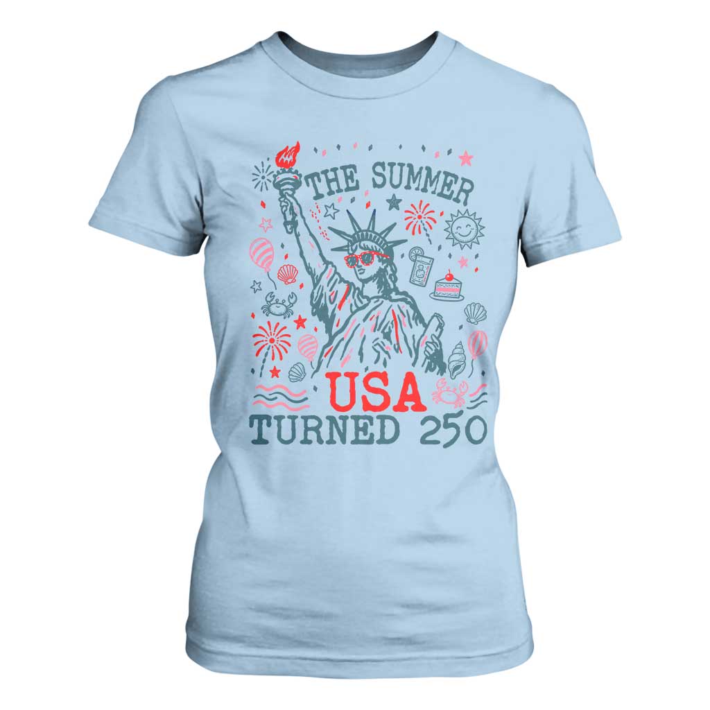 250 Years America Anniversary Statue of Liberty T Shirt For Women The Summer USA Turned 250