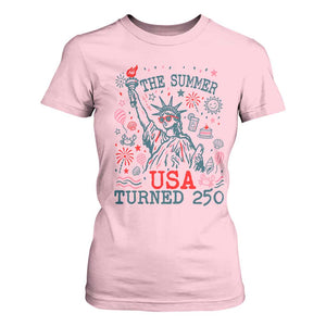 250 Years America Anniversary Statue of Liberty T Shirt For Women The Summer USA Turned 250