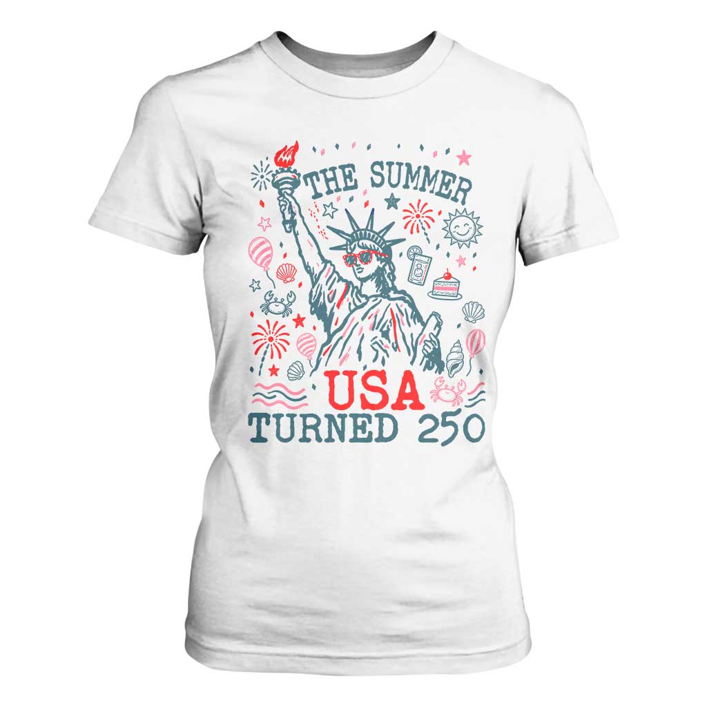 250 Years America Anniversary Statue of Liberty T Shirt For Women The Summer USA Turned 250 TS14 White Print Your Wear