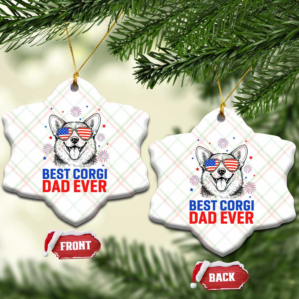 Best Corgi Dad Ever Ceramic Ornament Funny Dog Lover Dad 4th Of July TS14 Print Your Wear
