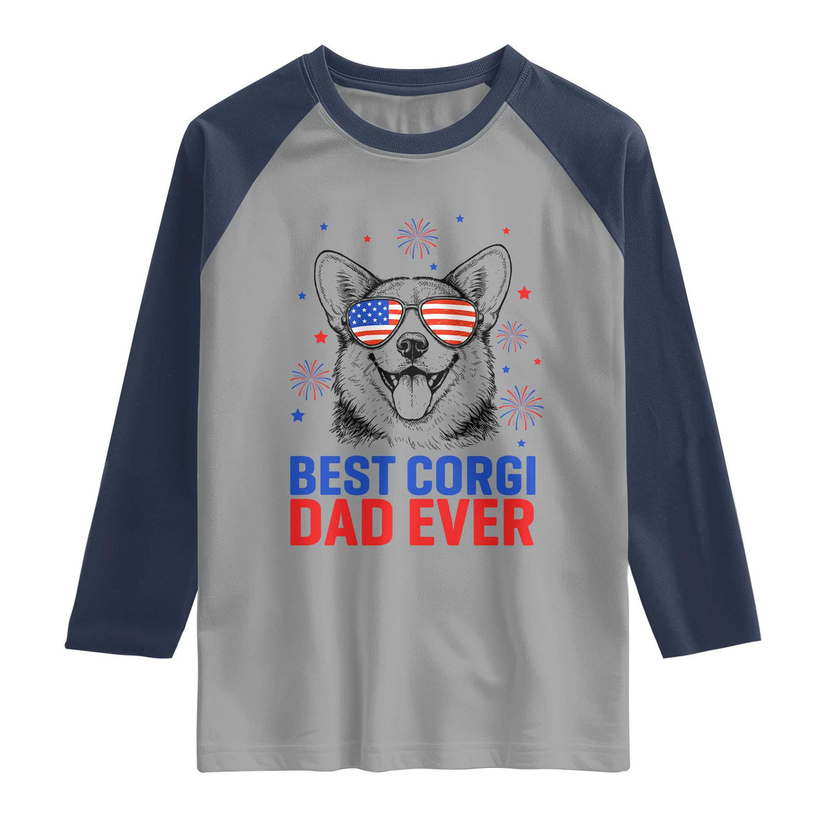 Best Corgi Dad Ever Raglan Shirt Funny Dog Lover Dad 4th Of July TS14 Sport Gray Navy Print Your Wear