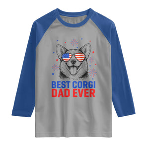 Best Corgi Dad Ever Raglan Shirt Funny Dog Lover Dad 4th Of July TS14 Sport Gray Royal Print Your Wear