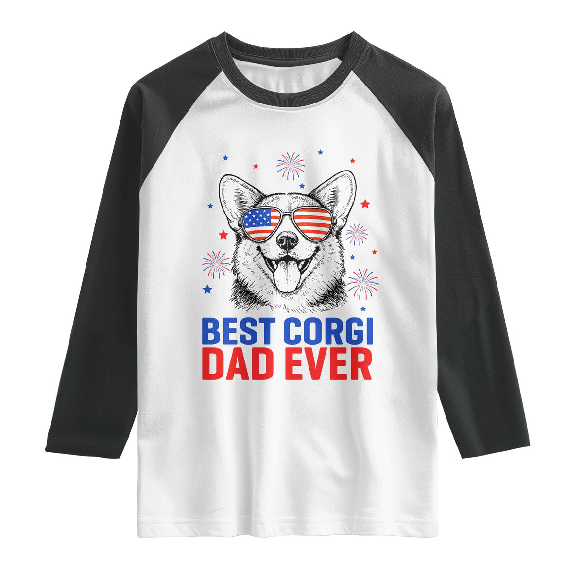Best Corgi Dad Ever Raglan Shirt Funny Dog Lover Dad 4th Of July TS14 White Black Print Your Wear
