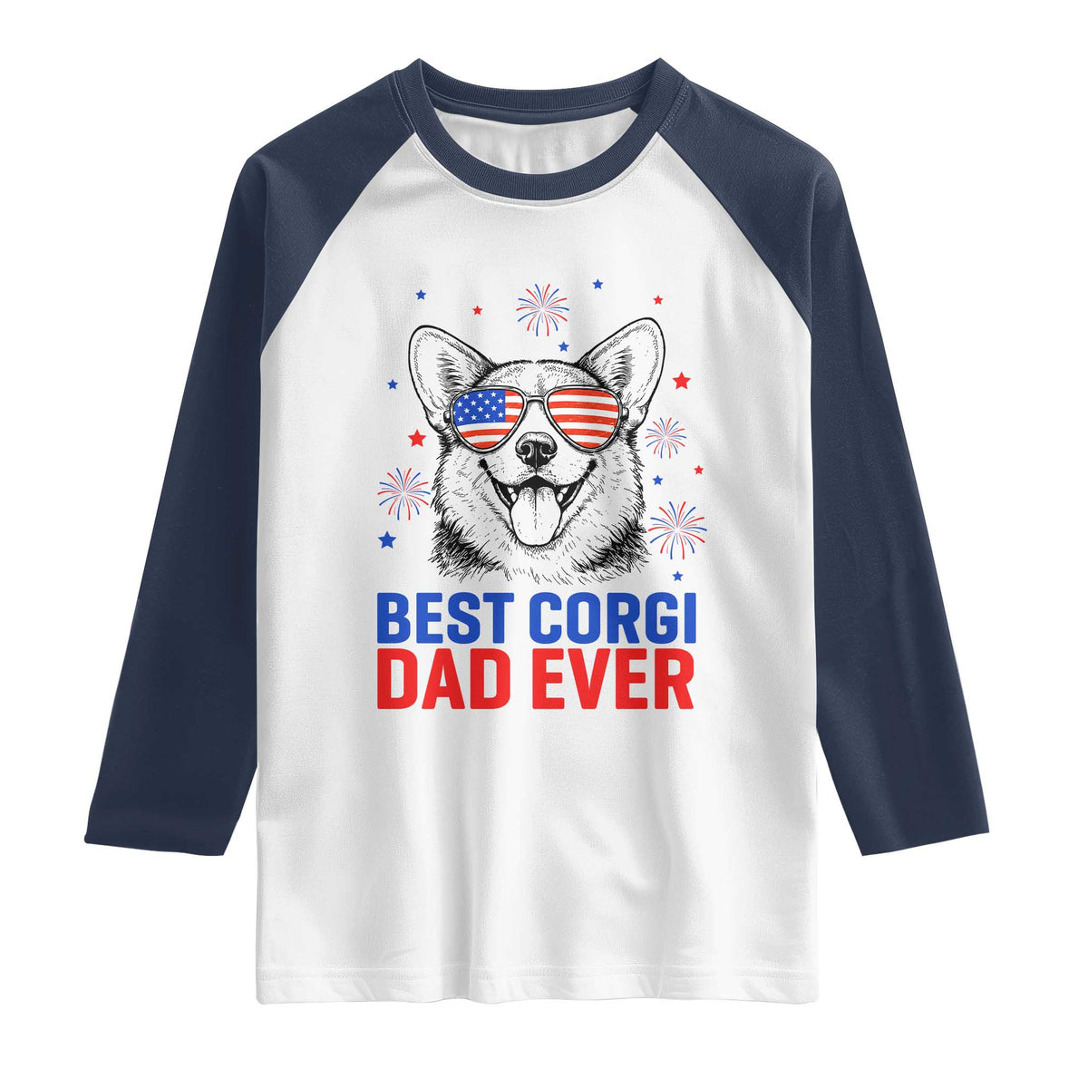 Best Corgi Dad Ever Raglan Shirt Funny Dog Lover Dad 4th Of July TS14 White Navy Print Your Wear