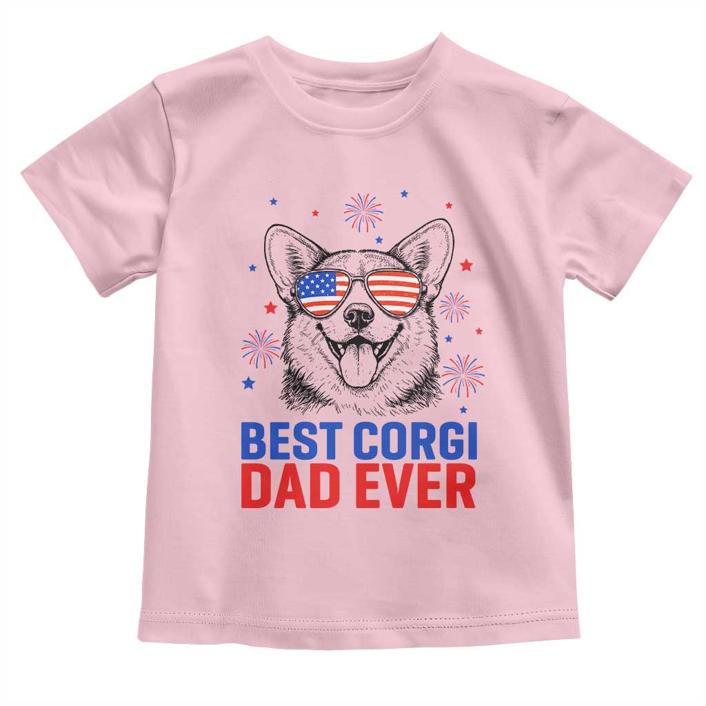 Best Corgi Dad Ever Toddler T Shirt Funny Dog Lover Dad 4th Of July