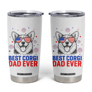 Best Corgi Dad Ever Tumbler Cup Funny Dog Lover Dad 4th Of July