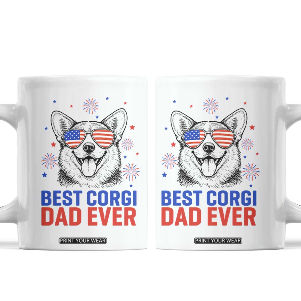 Best Corgi Dad Ever Coffee Mug Funny Dog Lover Dad 4th Of July TS14 White Print Your Wear