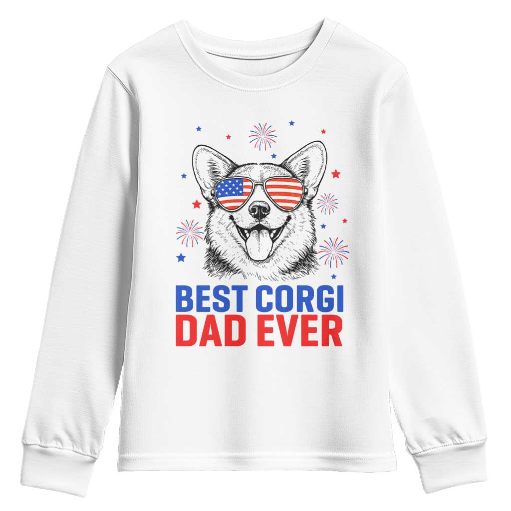 Best Corgi Dad Ever Youth Sweatshirt Funny Dog Lover Dad 4th Of July