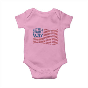 USA But In A Liberal Way 4th of July Baby Onesie Feminist Women's Rights Freedom