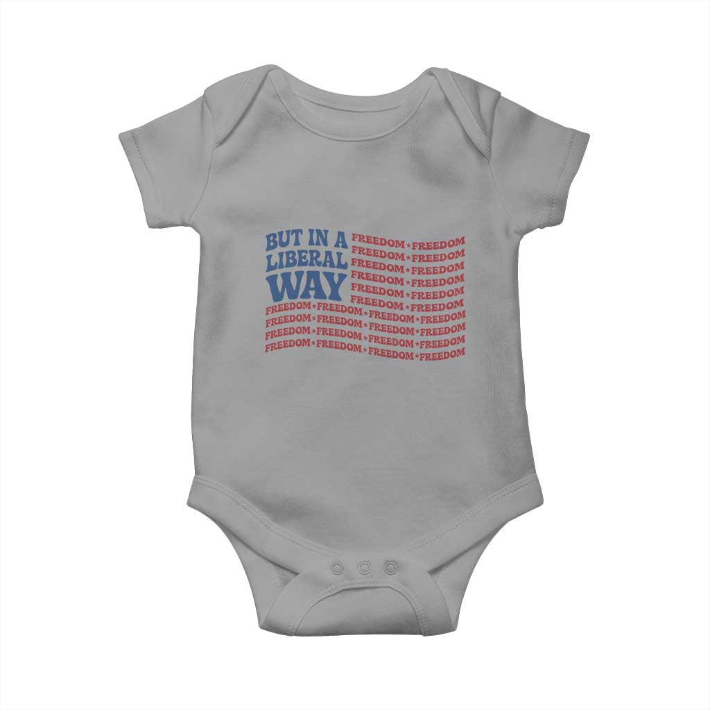 USA But In A Liberal Way 4th of July Baby Onesie Feminist Women's Rights Freedom