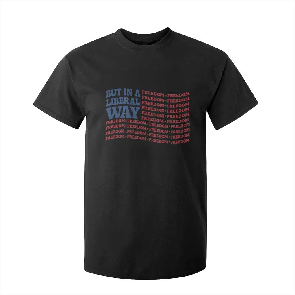 USA But In A Liberal Way 4th of July T Shirt For Kid Feminist Women's Rights Freedom