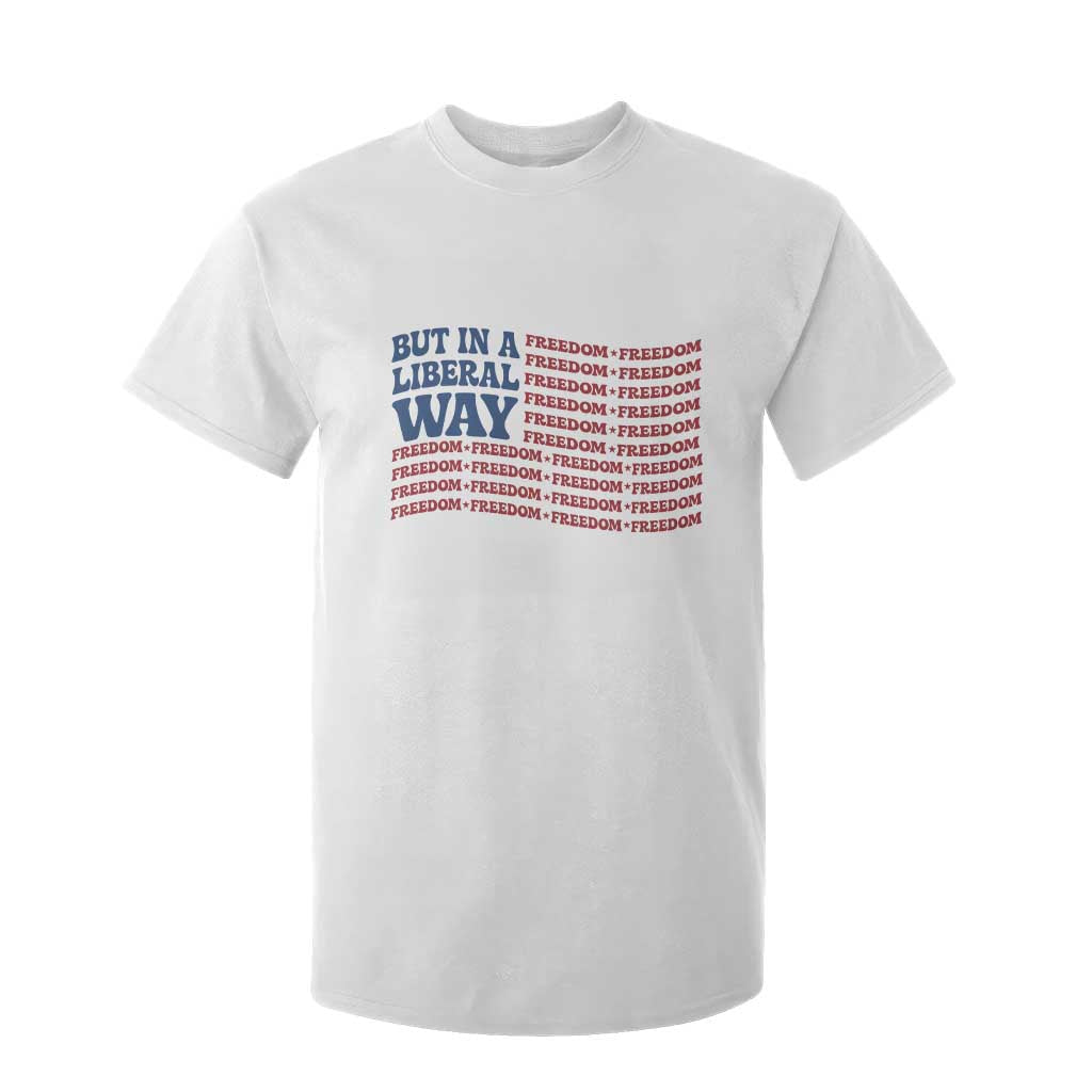 USA But In A Liberal Way 4th of July T Shirt For Kid Feminist Women's Rights Freedom