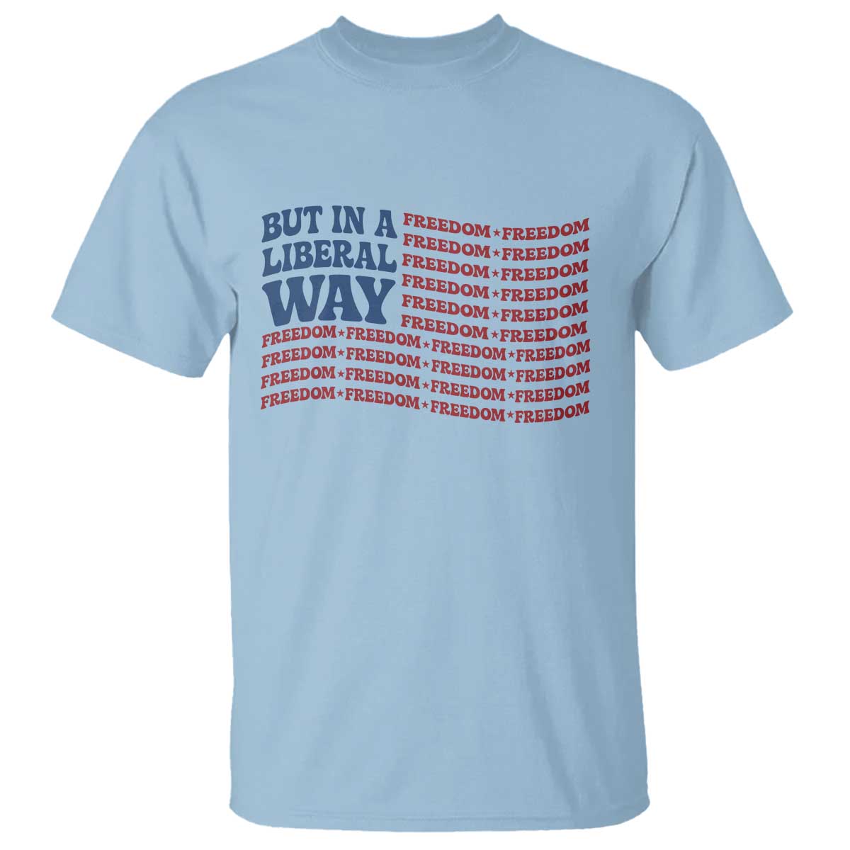 USA But In A Liberal Way 4th of July T Shirt Feminist Women's Rights Freedom