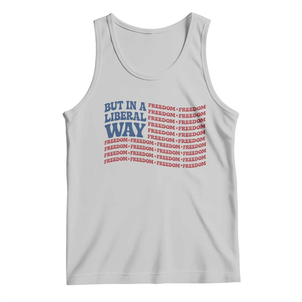 USA But In A Liberal Way 4th of July Tank Top Feminist Women's Rights Freedom