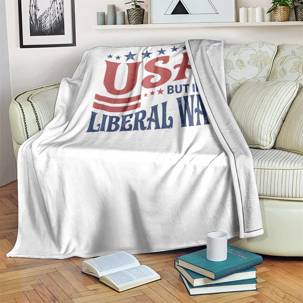 USA But In A Liberal Way 4th of July Throw Blanket Feminist Women's Rights