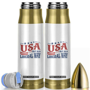 USA But In A Liberal Way 4th of July Bullet Tumbler Feminist Women's Rights