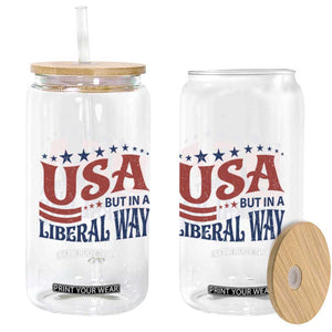 USA But In A Liberal Way 4th of July Glass Can Feminist Women's Rights